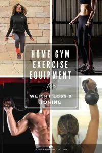 Best Home Gym Exercise Equipment for Weight Loss and Toning