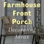 A bench with pillows and a throw blanket sits on a front porch next to a large "Welcome" sign and a vase of flowers. Text overlay shares how to transform your farmhouse front porch for summer with fresh, inviting décor ideas.