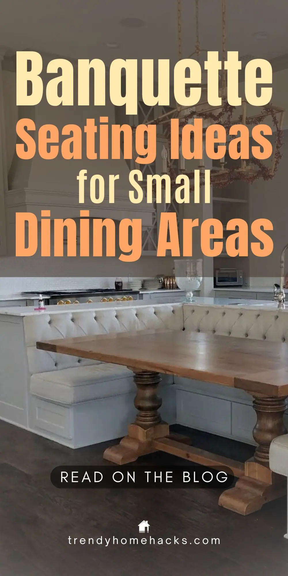 A bright kitchen with white tufted banquette seating built into the corner, paired with a wooden pedestal dining table. Elegant gold lighting fixtures and white cabinetry enhance the compact but stylish dining area. Overlay text reads: "Banquette Seating Ideas for Small Dining Areas."