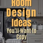 Stylish modern laundry room featuring front-loading machines, grey cabinetry, and a countertop with a wire basket of folded towels. Overlay text reads: “Laundry Room Design Ideas You’ll Want to Copy.”