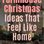 A cozy farmhouse-style Christmas table with a buffalo check tablecloth, rustic place settings, evergreen sprigs, taper candles, and soft lighting. Overlay text reads: “Rustic Farmhouse Christmas Ideas That Feel Like Home.”