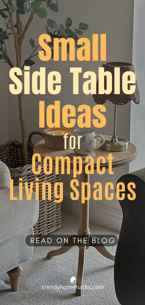 A cozy living room corner featuring a round wooden side table with a candle, a ceramic mug, and a wicker lamp. The table sits between a light gray armchair and a black leather seat, with a woven basket in the background. Text overlay reads: “Small Side Table Ideas for Compact Living Spaces.”