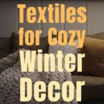 Cozy winter living room with layered throw blankets, warm textiles, and soft seasonal accents.