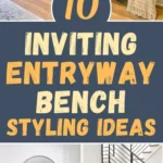 Collage pin showing entryway bench styling ideas with neutral benches, pillows, baskets, plants, and simple decor to create a warm, inviting entryway.