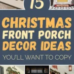 Christmas front porch decor ideas featuring wreaths, garlands, festive doormats, lanterns, and outdoor holiday lighting in a collage of cozy holiday entryways.