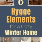 Collage pin showing cozy winter home decor with hygge elements, including candles, soft textiles, warm lighting, neutral furniture, and Scandinavian-inspired winter styling.