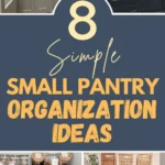Collage of small pantry organization setups featuring labeled jars, baskets, shelving systems, and pantry storage solutions.