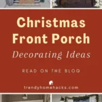 Christmas front porch decorating ideas collage featuring festive entryways with wreaths, garlands, mini Christmas trees, poinsettias, doormats, and cozy holiday accents.