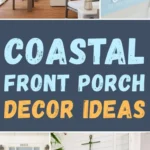Coastal front porch decor with light seating, woven accents, soft blue details, and relaxed coastal styling