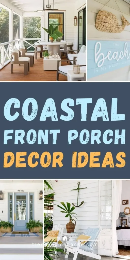 Coastal front porch decor with light seating, woven accents, soft blue details, and relaxed coastal styling