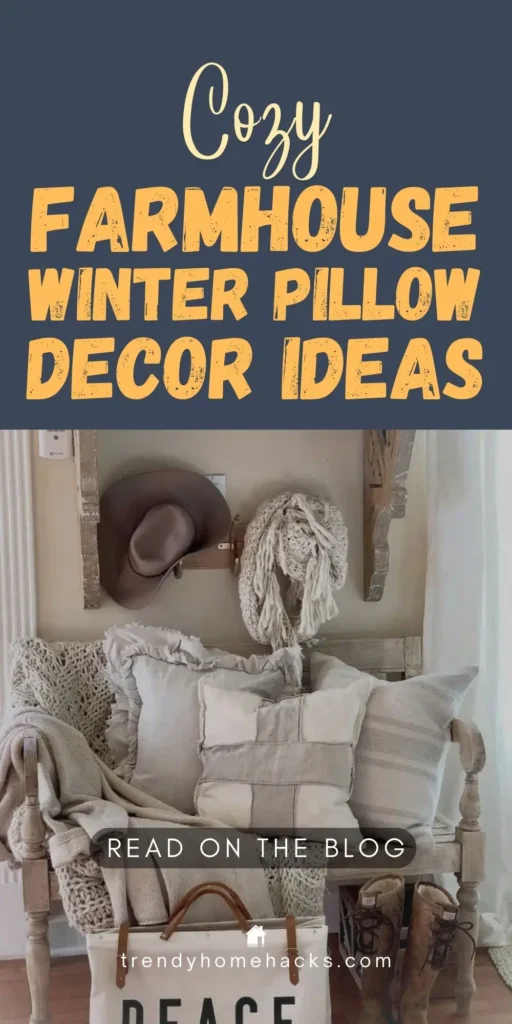 Farmhouse entryway bench styled with layered winter pillows in neutral tones, chunky knit blankets, a cozy scarf, boots, and a tote bag creating a warm rustic winter decor look.