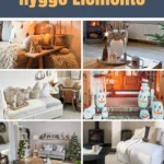 Collage of cozy winter home decor with hygge elements, including candles, soft throws, natural textures, and warm ambient lighting.