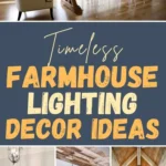 Farmhouse lighting decor ideas featuring rustic pendant lights, lantern-style fixtures, chandeliers, and warm lighting in farmhouse-style interiors.