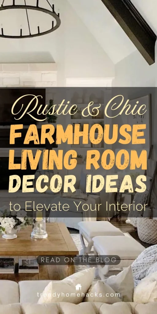 Bright farmhouse living room with vaulted ceiling, dark beams, chandelier, fireplace, built-in shelves, neutral furniture, and decorative accents including candles and flowers.