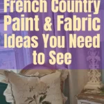 French Country–style corner featuring linen curtains, a distressed vintage side table, and a French script pillow on an accent chair, showcasing paint and fabric ideas for creating a charming French Country home.