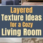 Layered texture ideas in a cozy living room with soft sofas, plush fabrics, mixed materials, and warm neutral tones