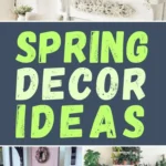 Spring home decor ideas featuring floral mantel styling, pastel front door wreath, indoor plants, and fresh seasonal accents.