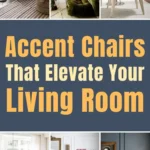 A collage of stylish living room accent chairs featuring modern, sculptural, and upholstered designs in neutral and bold colors, showcasing how accent chairs elevate living room decor.