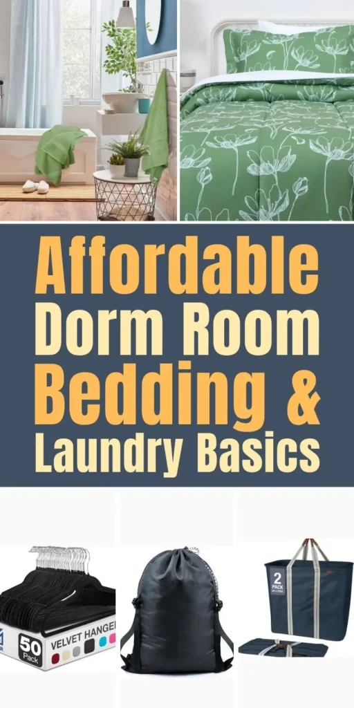 Collage pin showing affordable dorm room bedding and laundry basics, including green floral dorm bedding, sheets, towels, velvet hangers, a laundry bag, and collapsible laundry hampers for small college dorm rooms.