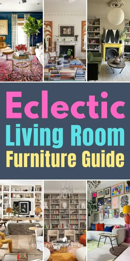 Eclectic living room furniture guide showcasing colorful sofas, layered rugs, mixed styles, and curated decor.