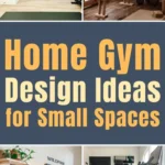 Collage of home gym design ideas for small spaces featuring compact workout rooms, minimalist gym layouts, wall-mounted storage, adjustable benches, and space-saving cardio equipment in bright, functional home gyms.