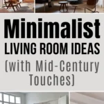 Collage of minimalist living room ideas with mid-century modern touches, featuring leather sofas, clean-lined furniture, neutral color palettes, indoor plants, and bright, airy modern living spaces.