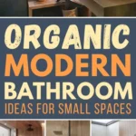 Collage of organic modern bathroom ideas for small spaces featuring floating vanities, vessel sinks, textured stone walls, walk-in showers, indoor plants, and warm minimalist bathroom design.