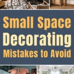 Collage of small space interiors showing a compact living room, multifunctional furniture, built-in storage, and cozy seating, highlighting common small space decorating mistakes to avoid and smart layout solutions for small homes and apartments.