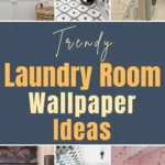 Trendy laundry room wallpaper ideas featuring stylish patterned wallpaper designs in modern laundry rooms, including small laundry spaces with bold prints, neutral tones, and functional decor.