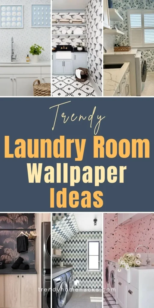 Trendy laundry room wallpaper ideas featuring stylish patterned wallpaper designs in modern laundry rooms, including small laundry spaces with bold prints, neutral tones, and functional decor.
