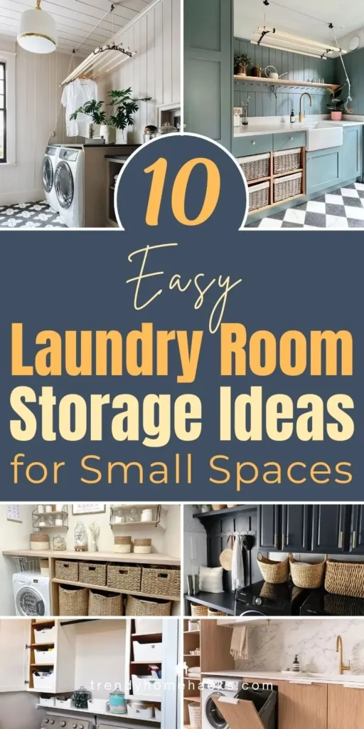 10 easy laundry room storage ideas for small spaces featuring built-in cabinets, woven baskets, open shelving, and compact washer dryer layouts.