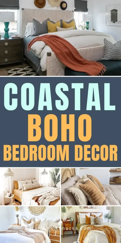 Coastal boho bedroom decor ideas featuring neutral bedding, woven textures, layered pillows, and warm earthy accents.