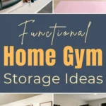 Functional home gym storage ideas with wall pegboard organization, weight racks, shelving, and compact workout equipment setups.