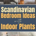 Scandinavian bedroom ideas with indoor plants featuring neutral bedding, minimalist decor, and natural light.