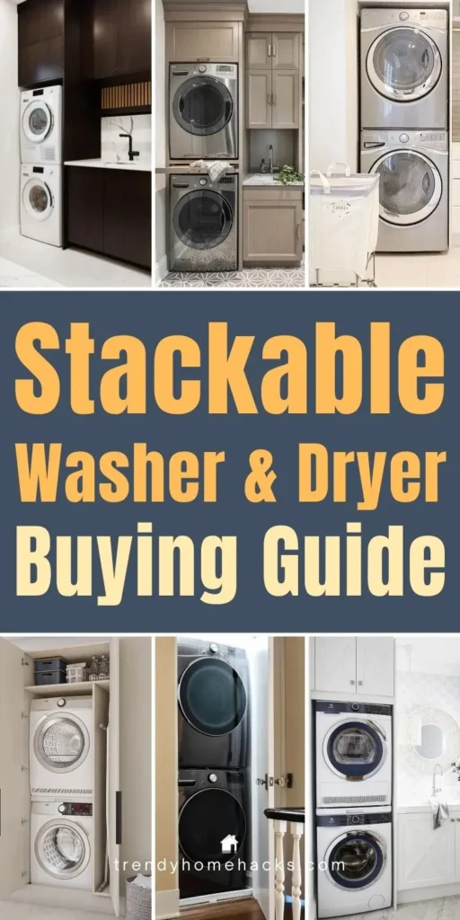 Stackable washer and dryer buying guide with space-saving laundry closet and utility room design ideas.