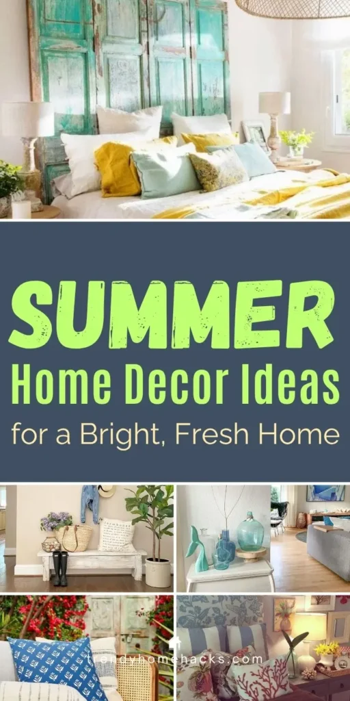 Summer Home Decor Ideas for a Bright & Fresh Home Collage of Summer home decor ideas with bright coastal colors, light textures, and fresh styling across living room, bedroom, and entryway